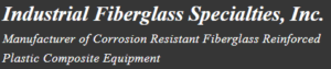 Industrial Fiberglass Specialities, Inc.